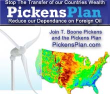 Pickens Plan Pickensplan.com Reduce our Dependance on Foreign Oil Now!!